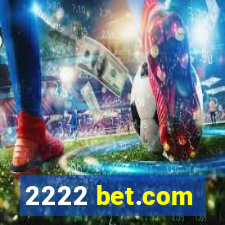 2222 bet.com